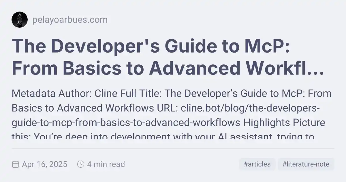 The Developer's Guide to McP: From Basics to Advanced Workflows